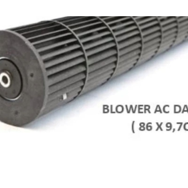 BLOWER BALING KIPAS FAN INDOOR AC DAIKIN 2PK Thailand 86CM X 9,7CM