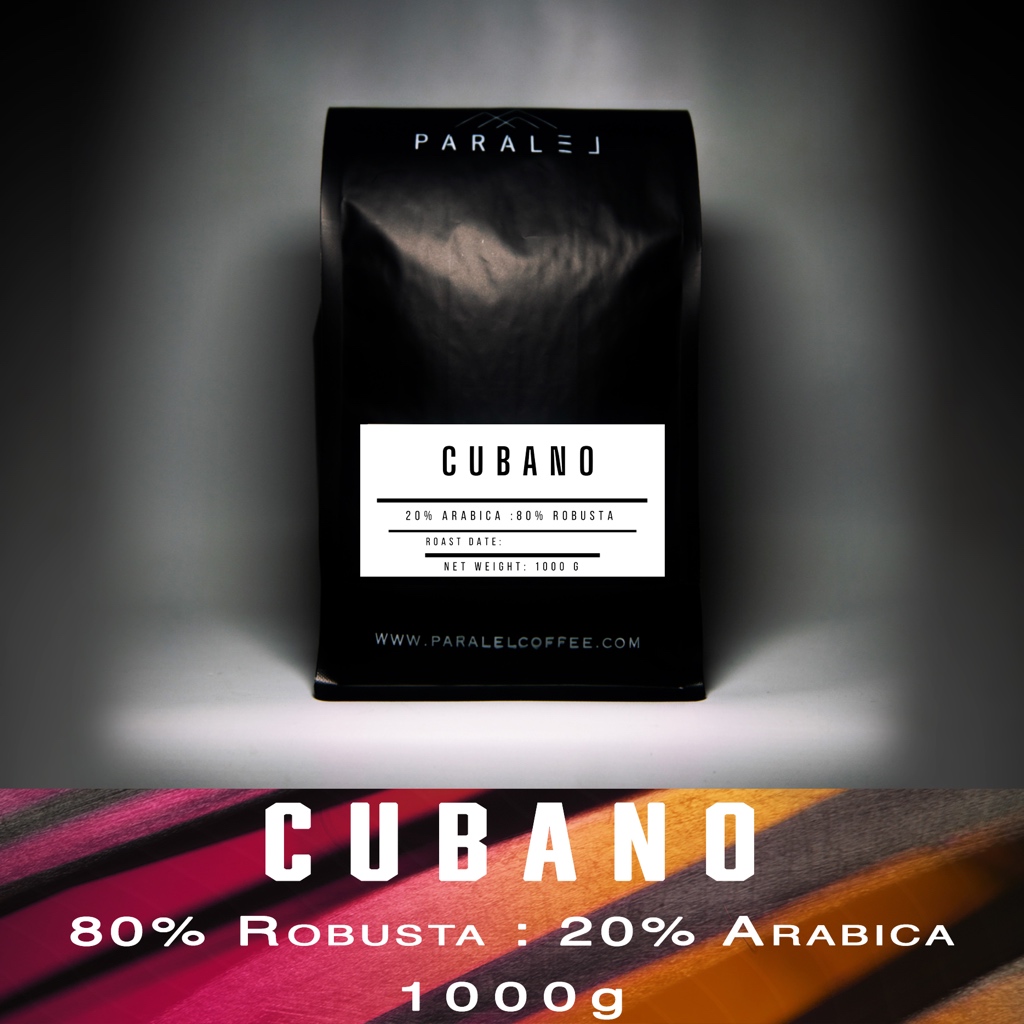 

Cubano 80% Robusta : 20% Arabica 1kg Coffee beans biji kopi