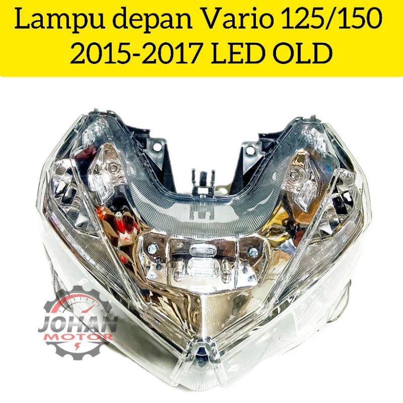 Lampu depan Vario 125/150 2015-2017 LED OLD/Reflektor depan Vario 125/150 2015-2017 LED OLD