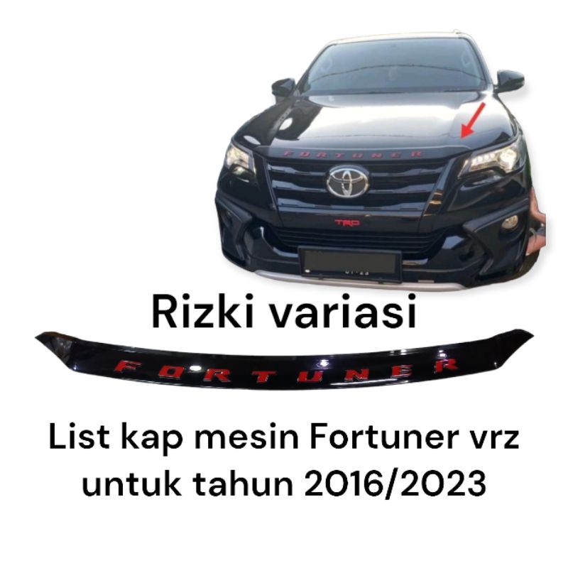 Hood list kap mesin Fortuner vrz list kap mesin Fortuner vrz