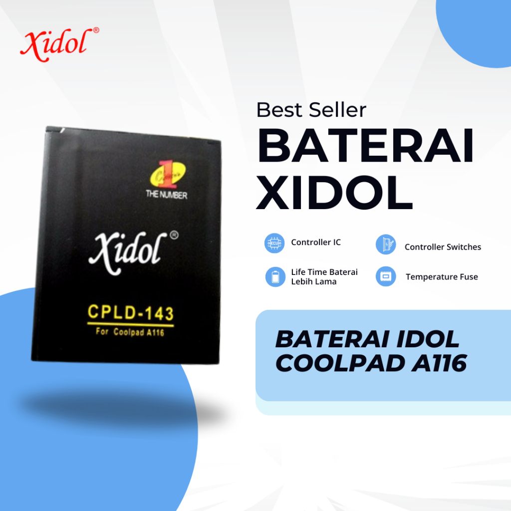 BATERAI XIDOL COOLPAD A116 BERGARANSI