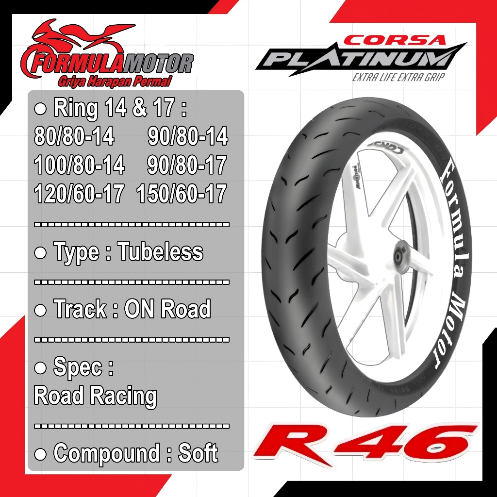 Corsa R46 Ring 14 & 17 Tubeless All Size (Racing Profil Donat Soft Compound) Ban Tubles Motor Balap/