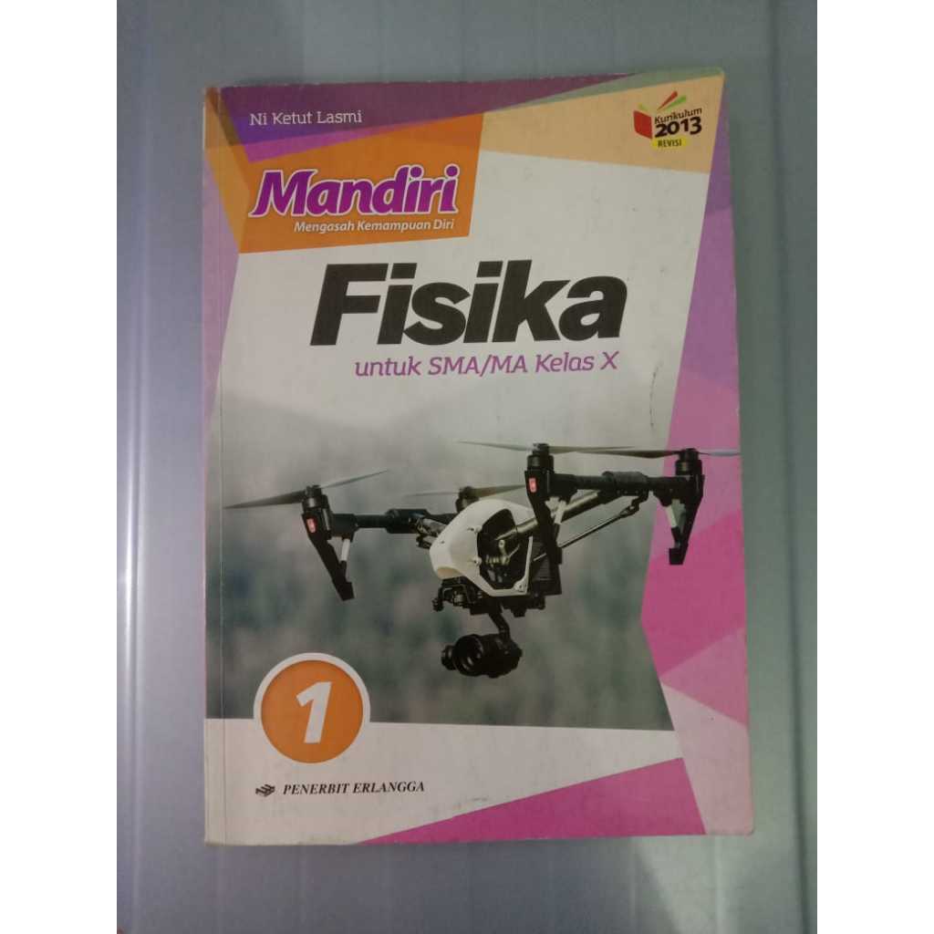 

Buku Mandiri Fisika SMA Kelas X Erlangga - Kurikulum 2013 - Buku Bekas