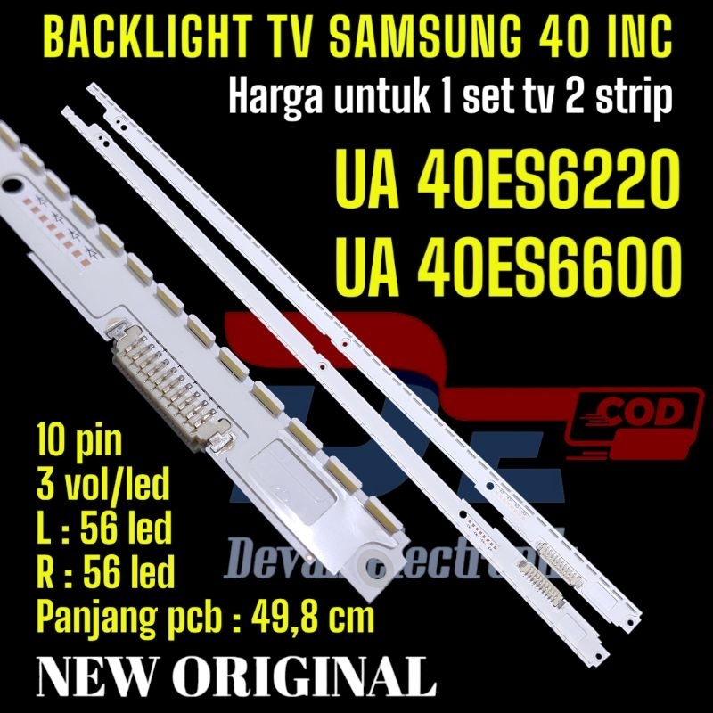 BACKLIGHT TV SAMSUNG 40INC 40ES6220 UA 40ES6600 LAMPU LED BACKLIGHT TV SAMSUNG UA 40ES6220 UA40ES660