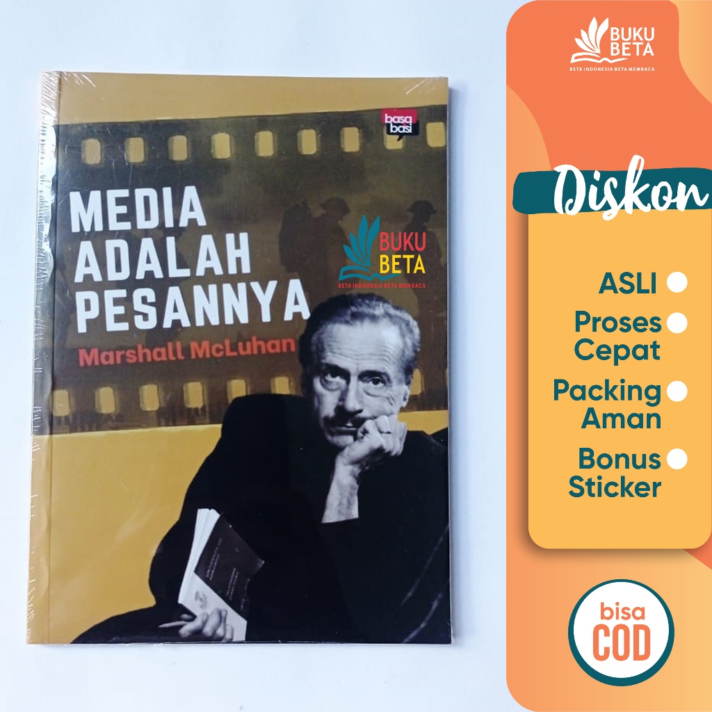 Media Adalah Pesannya - Marshall McLuhan