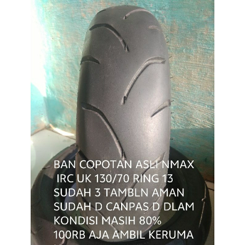 BAN MERK IRC BUAT BAN MOTOR NMAX /PCX