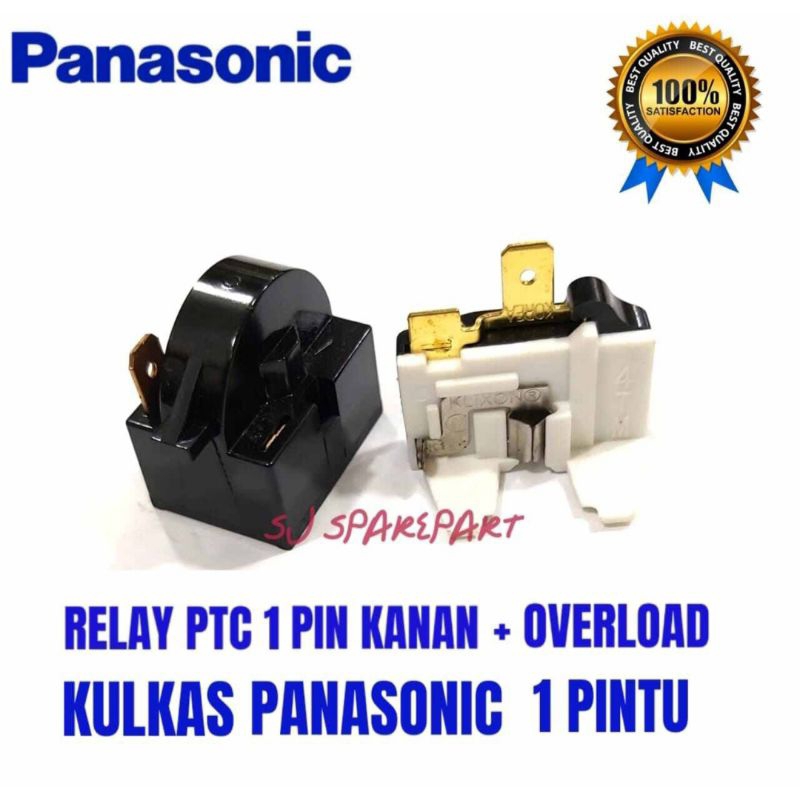 RELAY PTC 1 PIN KANAN + OVERLOAD KULKAS PANASONIC 1 PINTU