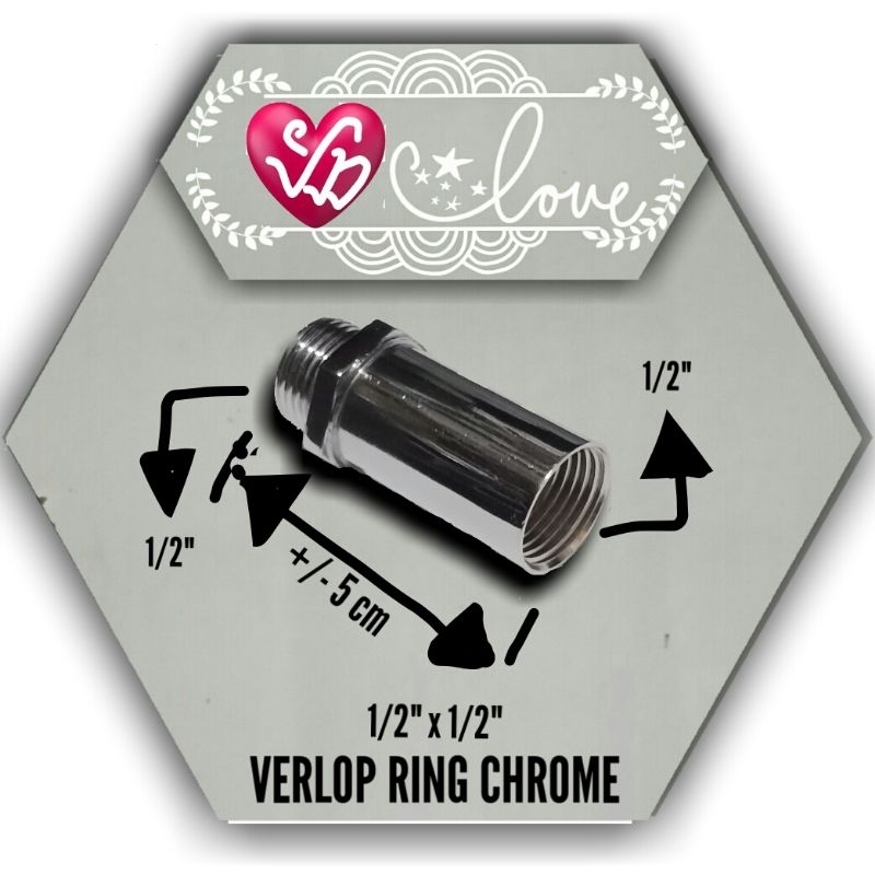 Verlop Ring Chrome Drat Dalam 1/2" x Drat Luar 1/2" Panjang