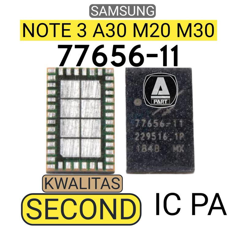 IC PA 77656 11 SAMSUNG NOTE 3 A30 M20 M30 SECOND