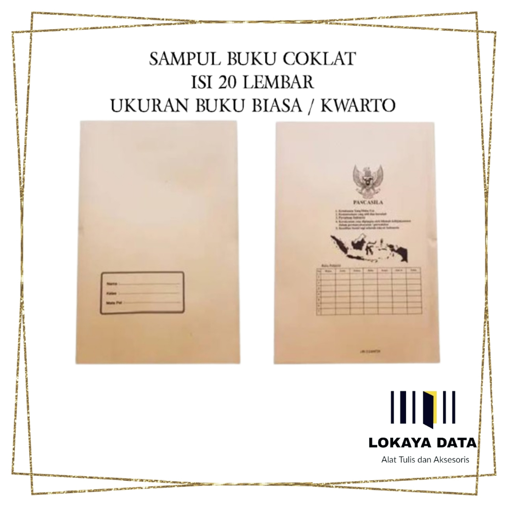 

SAMPUL BUKU COKLAT ISI 20 LEMBAR UKURAN BUKU BIASA / KWARTO