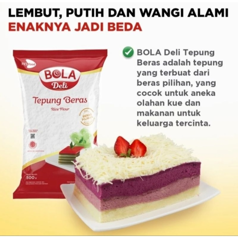 

BOLA Deli Tepung Beras 500Gr