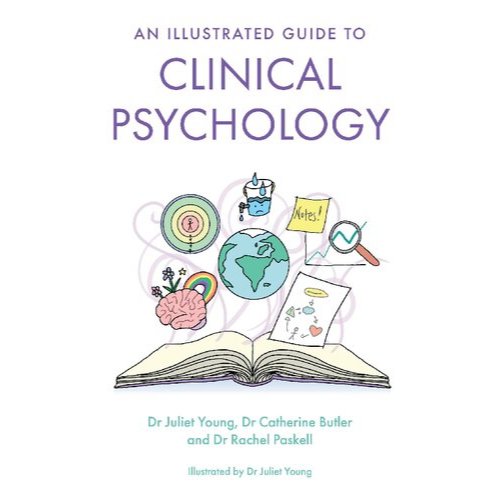 

An Illustrated Guide to Clinical Psychology