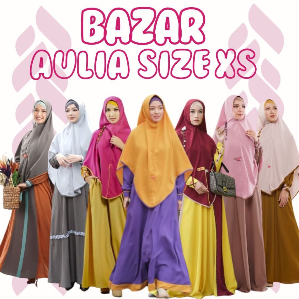 BAZAR GAMIS AULIA FASHION SIZE XS DRESS BAJU BUSANA MUSLIM PROMO SPESIAL DISKON 30% LIMITED EDITION 