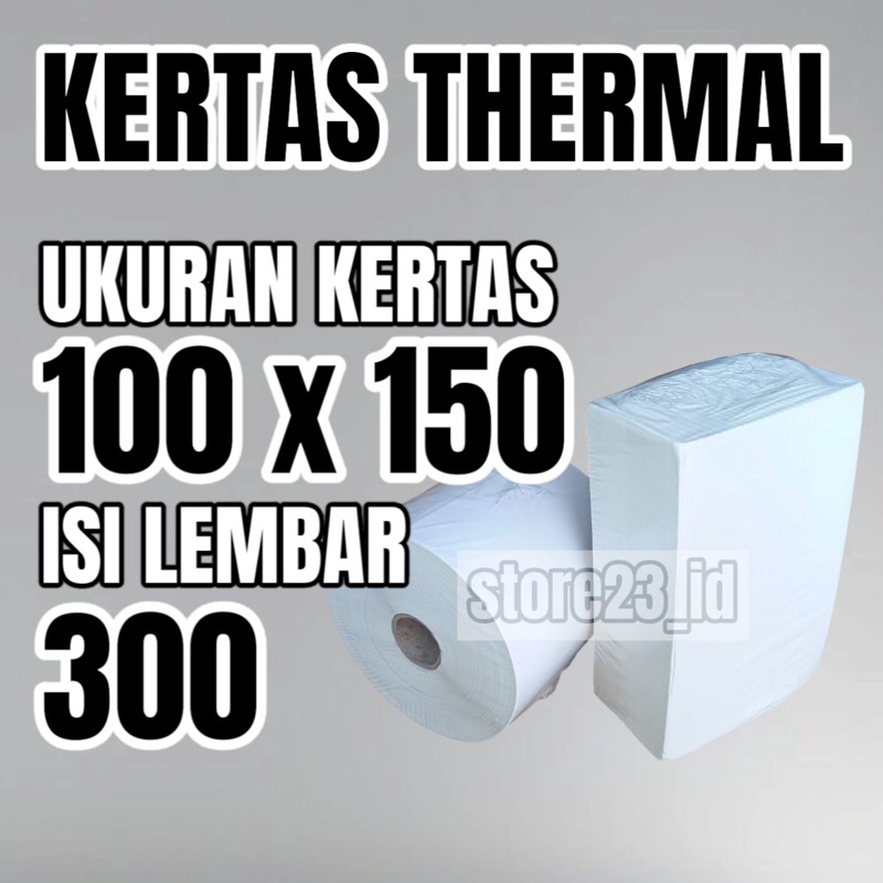 

LABEL STICKER KERTAS THERMAL ISI 300 PCS 100 X 150 / 100X150 / 100MM X 150MM