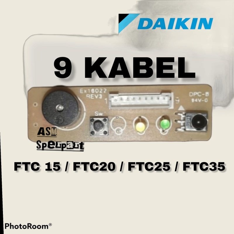 Pcb Sensor Recaiver AC Daikin Thailand FTC15NV14, FTC20NV14, FTC25NV14, FTC35NV14 9 Pin