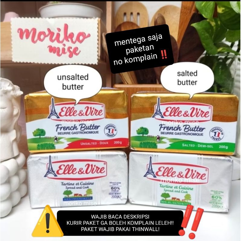 

200 gr elle & vire unsalted butter pats 82% butter lactic salted butter 200 gr / elle vire tartine et cuisine 60% spread and cook / mentega tawar mentega asin beurre gastronomique / butter