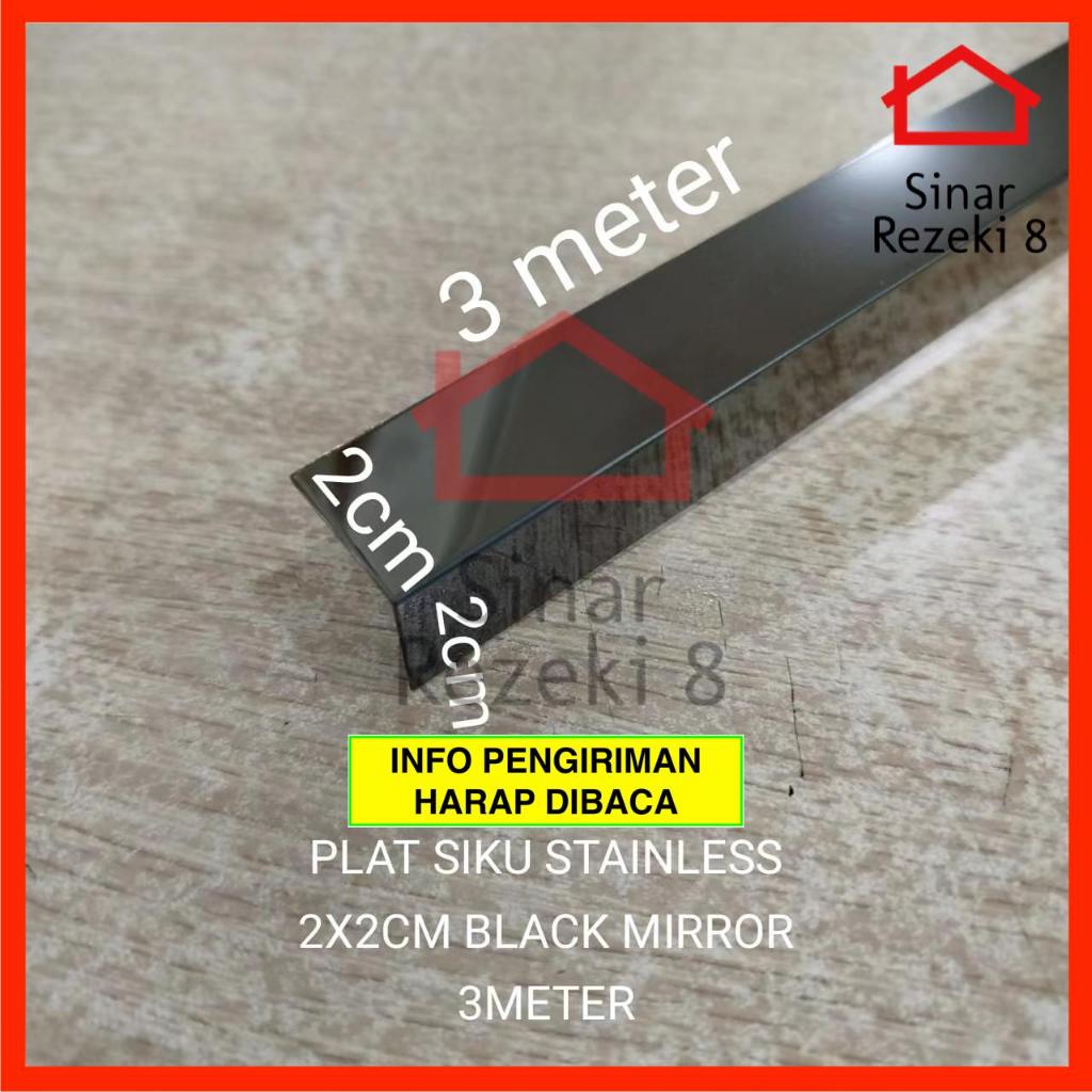 Plat STAINLESS Siku L HITAM Mirror 20 x 20 / List Edging Lis Black 2 cm