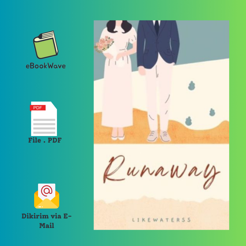 

Runaway WP By Likewaterss Book BEST SELLER (Bahasa Indonesia)
