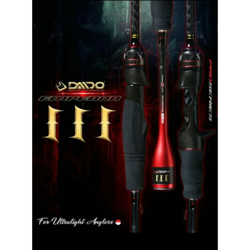 Fishing Rod Joran Stick Katrol Pancing UL UltraLight Daido Emperor Emperror Pro Series Gen 3 2-6 LB 