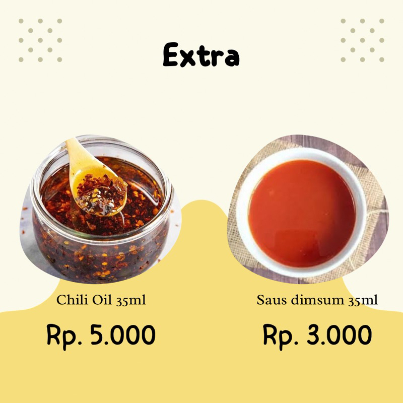 

extra chili oil / saus dimsum