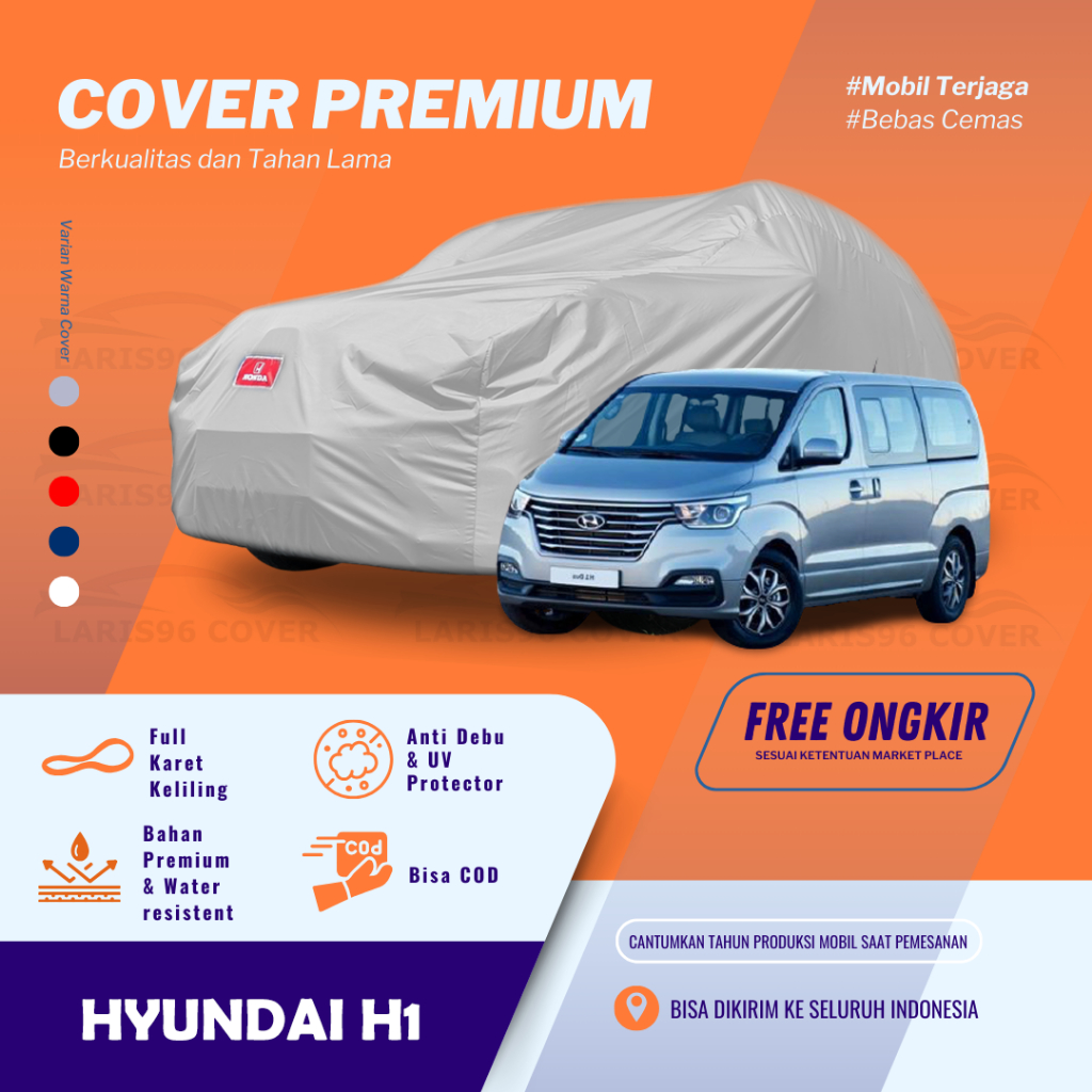 Premium Body Cover Mobil Hyundai H1 Sarung Penutup Mantel Mobil H1