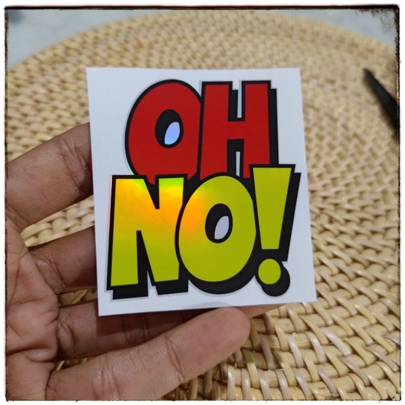 

sticker Oh No helogram