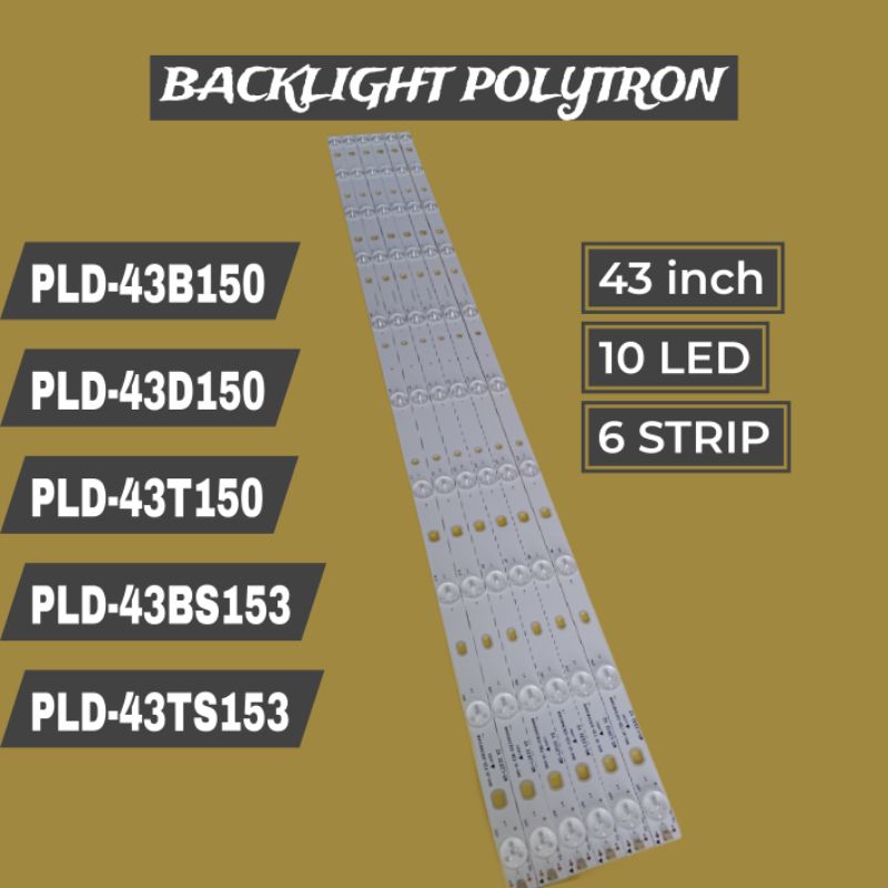 BACKLIGHT POLYTRON 43 INC PLD-43B150 PLD-43D150 PLD-43T150 PLD-43BS153 PLD-43TS153