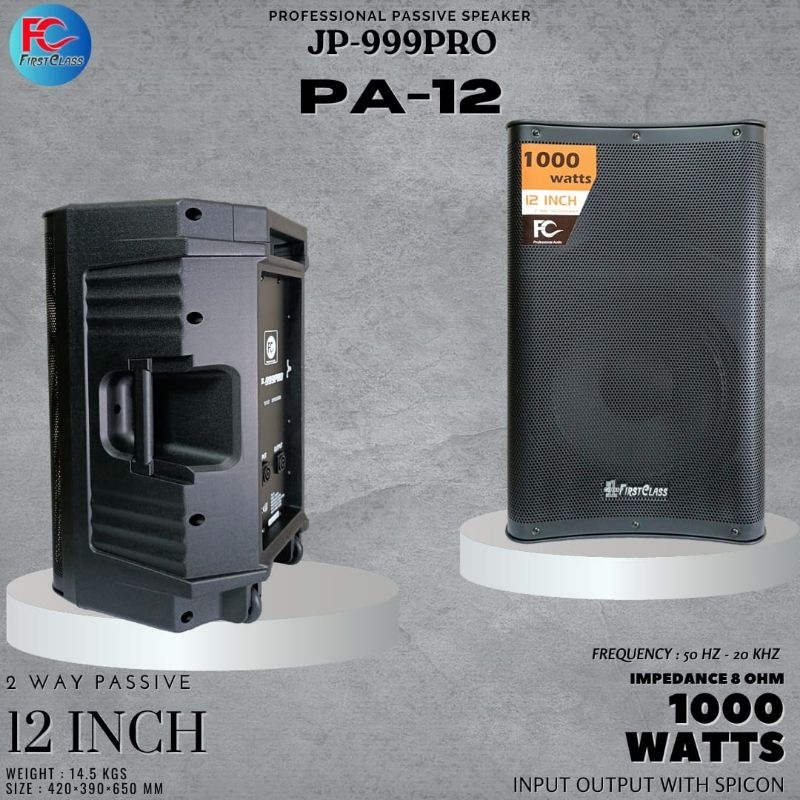 SPEAKER PASIF FIRSTCLASS PA12 12 INCH PA 12 1000 WATT ORIGINAL GARANSI 1 TAHUN