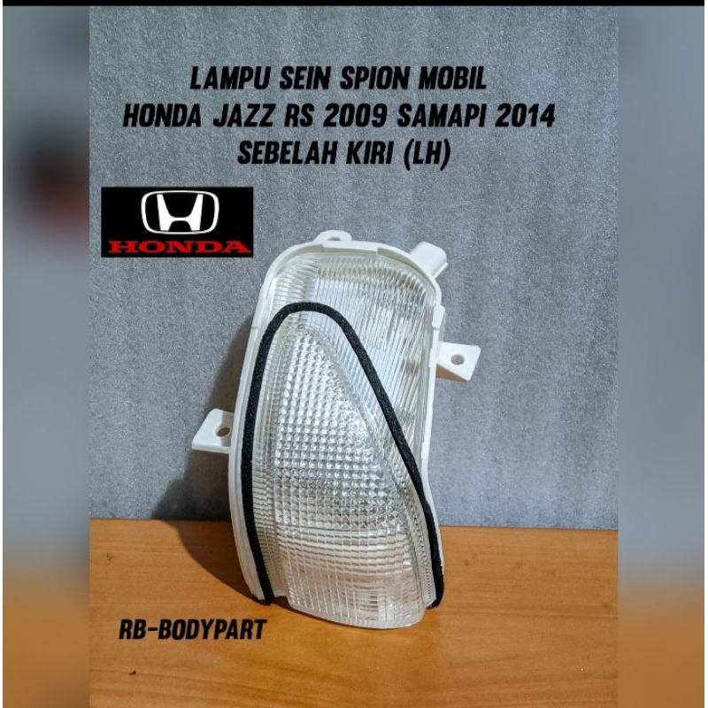Sein Spion jazz RS Ge8/ Lampu sein spion Jazz RS 2010 2011 2012 2013 2014