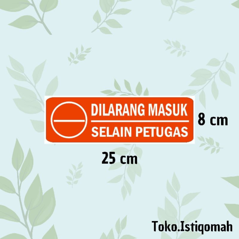 

STIKER DILARANG MASUK