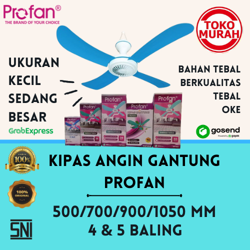 Kipas Angin Gantung Plastik/Plastic Ceiling Fan PROFAN Ukuran Kecil/Tanggung/Besar Baling 4&5