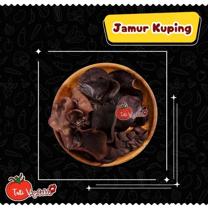 

Jamur Kuping Super || Sayuran Segar || Tati Vegetable || Groceries