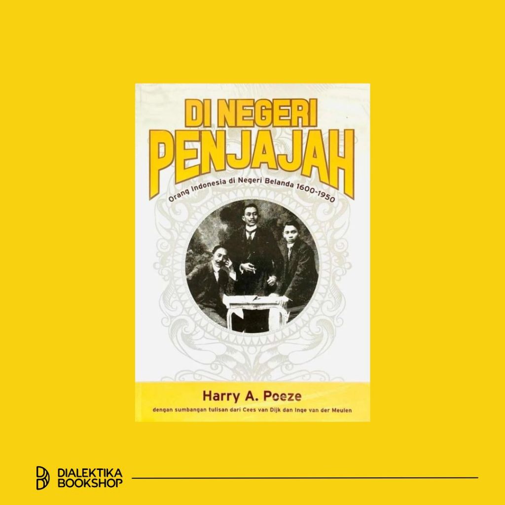 buku di negeri penjajah - harry a. poeze