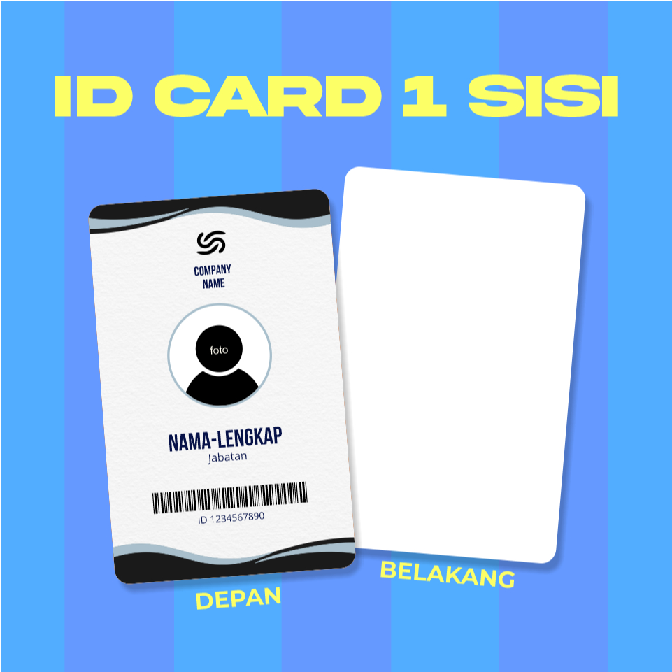 

ID CARD CETAK 1 SISI / 1 MUKA