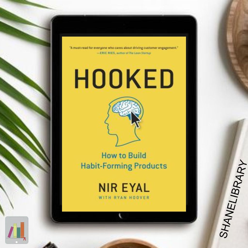 

Hooked by Nir Eyal