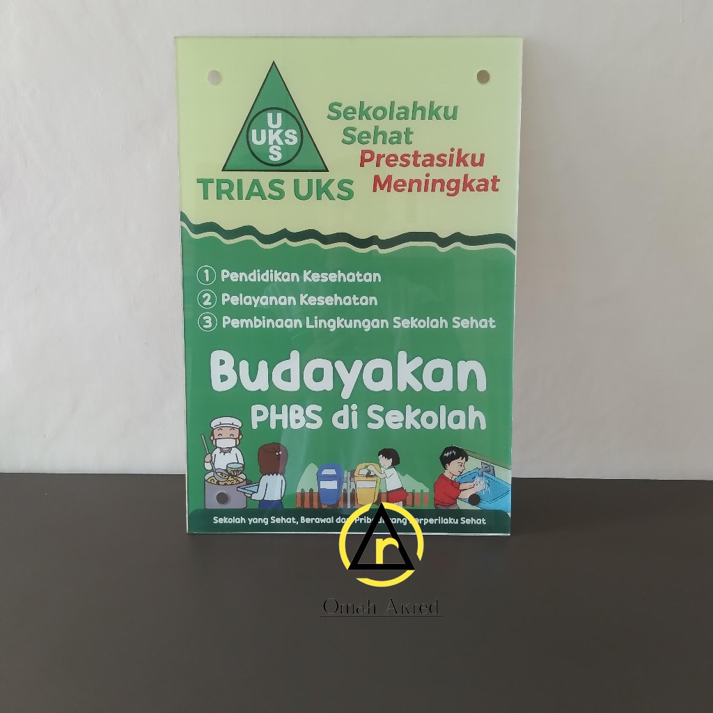 

Akrilik Trias UKS - Usaha Kesehatan Sekolah