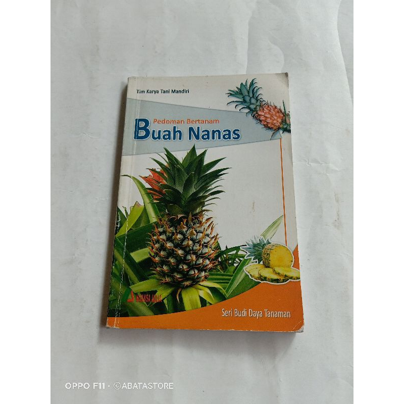 BUKU PEDOMAN BERTANAM NANAS TIM KARYA TANI MANDIRI