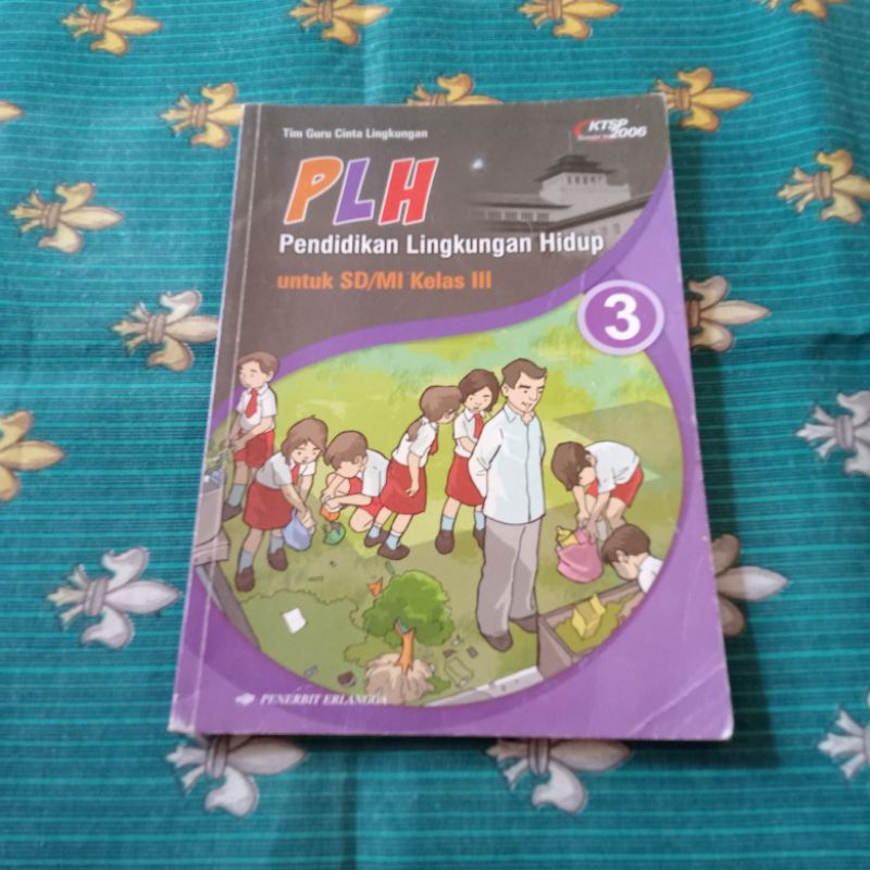 PLH(PENDIDIKAN LINGKUNGAN HIDUP)KELAS 3 SD