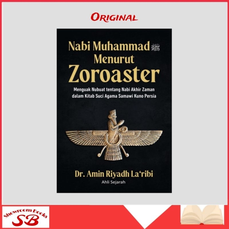 Buku Nabi Muhammad Menurut Zoroaster - Dr. Amin Riyadh La‘ribi