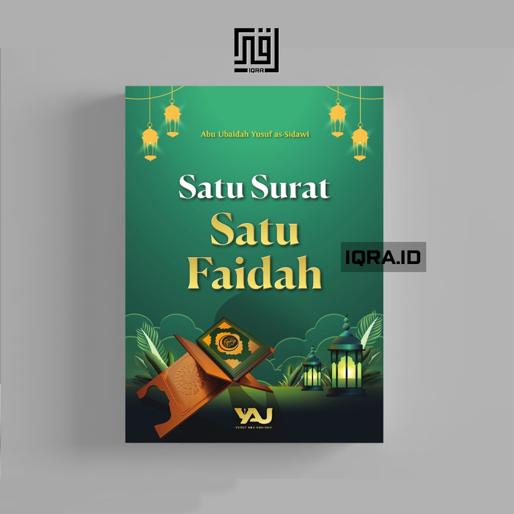

[1835] Satu Surat Satu Faidah - Abu Ubaidah Yusuf as-Sidawi
