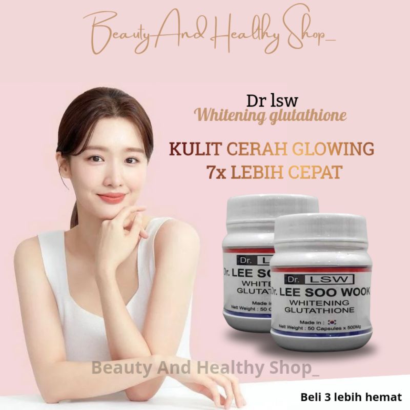 DR LSW GLUTATHIONE OBAT PEMUTIH KULIT 50 KAPSUL ORIGINAL KOREA