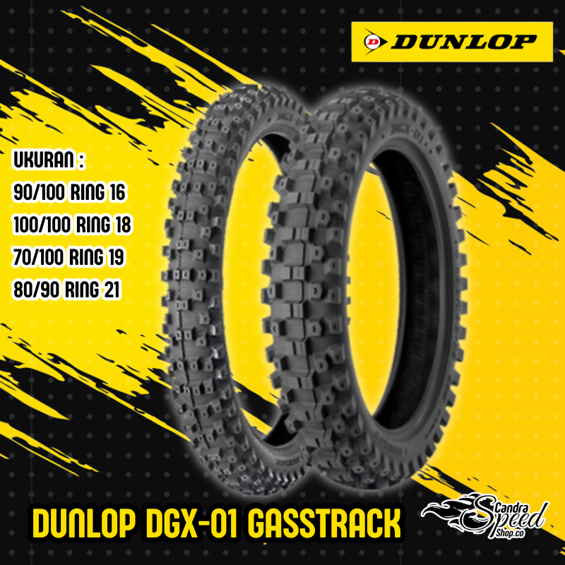 Ban Trail Ring 16 Ring 18 Ring 21 Dunlop DGX 01 Ukuran 90/100-6 100/100-18 80/100-21 Adventure Compe