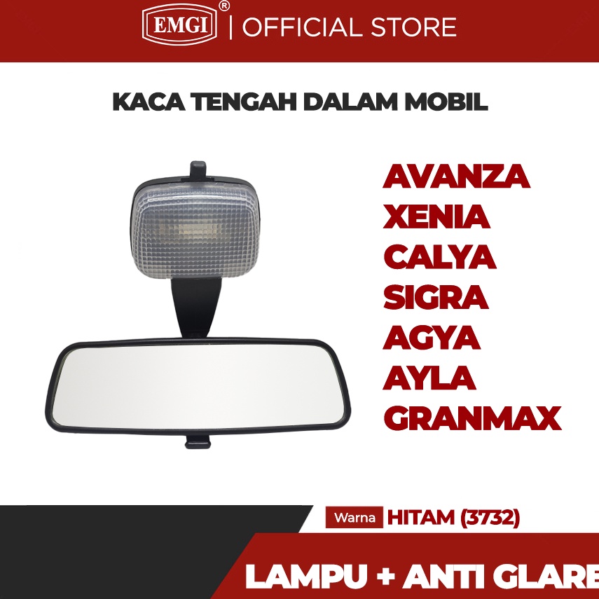 KODE E32A EMGI  Spion Tengah Mobil Avanza Granmax Calya Sigra Agya Ayla Xenia  Lampu  Anti Glare  HI