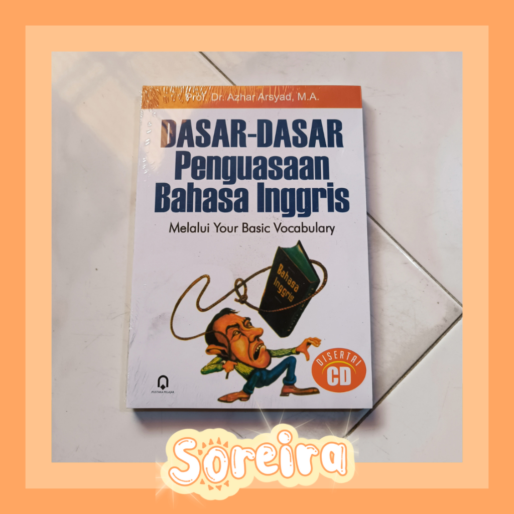 DASAR-DASAR Penguasaan Bahasa Inggris