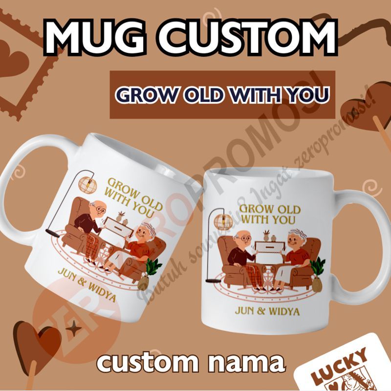 Mug Custom Grow Old With You - Hadiah Gelas Orang Tua