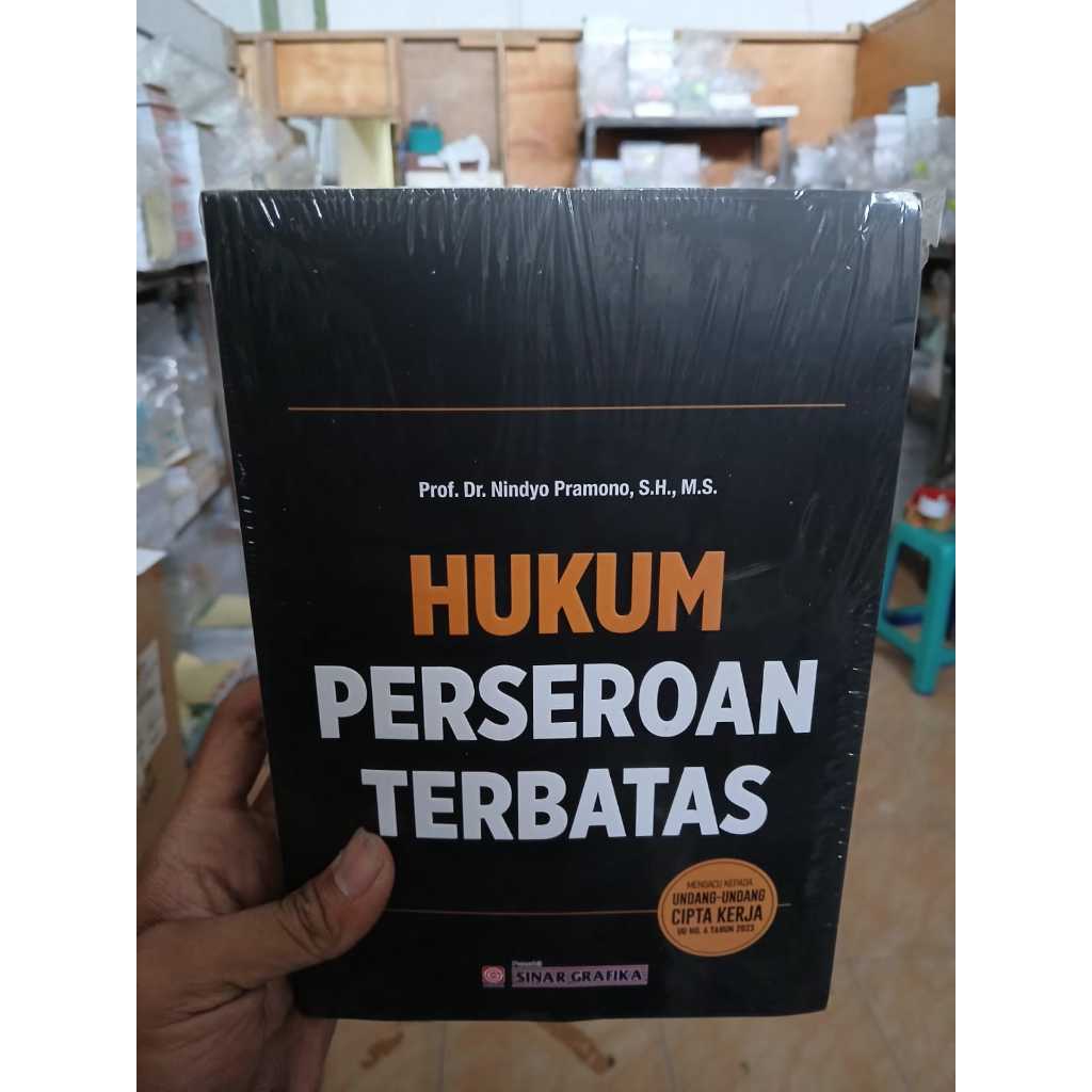 Hukum Perseroan Terbatas - Mengacu Kepada Undang Cipta Kerja UU No 6 Tahun 2023 - Nindyo Pramono ORI
