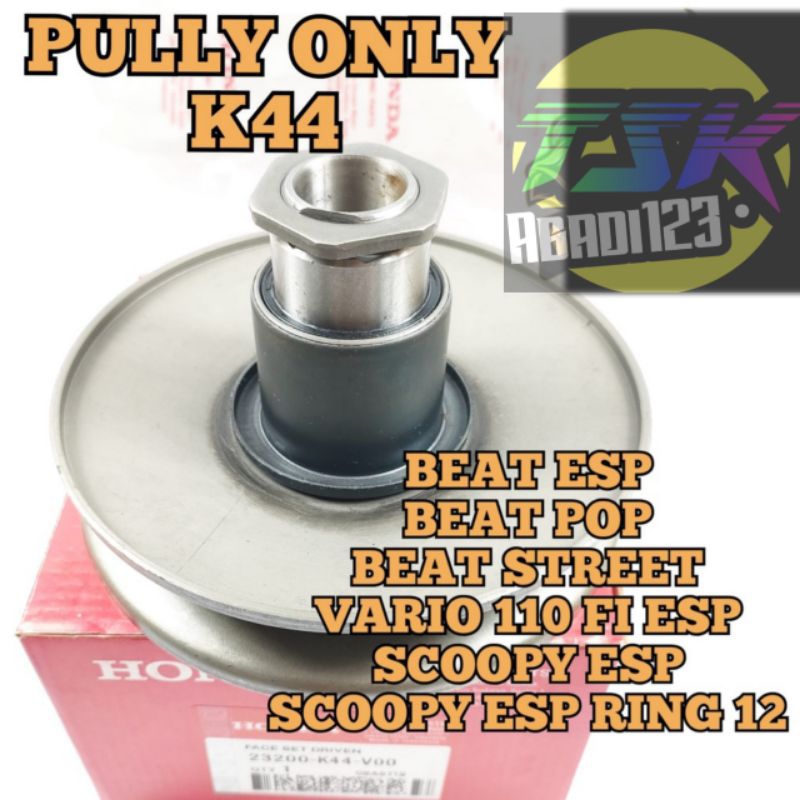 PULLY Puly Poli  BEAT ESP, BEAT POP ORIGINAL K44,SCOOPY ESP ,BEAT STRET, VARIO 110 F1 KODE PART K44