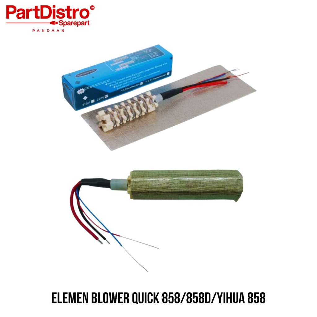 ELEMEN BLOWER QUICK 858/858D/YIHUA 858