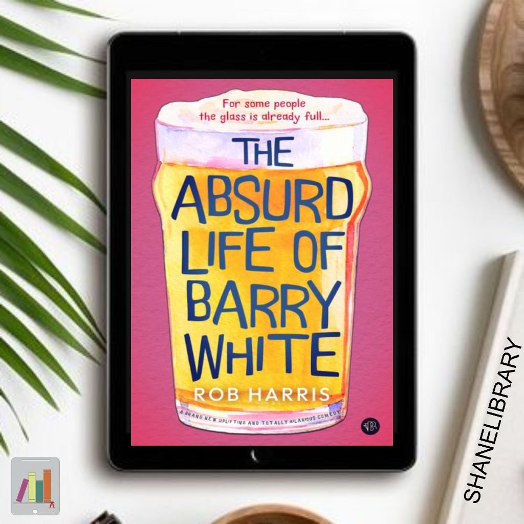 

The Absurd Life of Barry White by Rob Harris