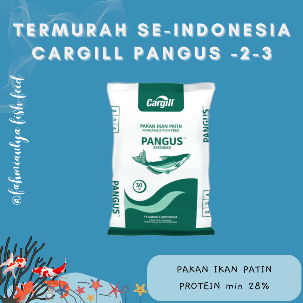 (PAKET 5 Kg ) PAKAN IKAN CARGILL PANGUS -2 dan -3 Protein 28% Pakan Ikan Patin Cargill PANGUS